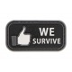 We Survive (Like) JTG, Morale Patches are velcro patches designed to offer a bit of flair and humour, ideal for mounting on bags, tactical vests, or pretty much anywhere there's a spare section of velcro