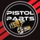 Pistol Parts